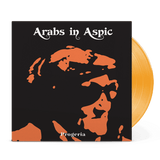 Arabs In Aspic - Progeria - Ltd Gatefold LP (Transparent Orange)