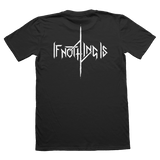 If Nothing Is tshirt with logo