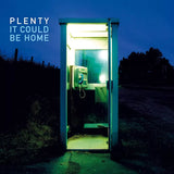 Plenty - It could be Home - CD