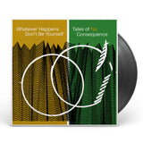 Whatever Happens Don't Be Yourself - Tales of No Consequence - LP