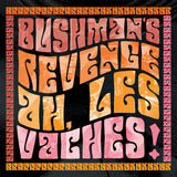 Bushman's Revenge - Ah, Les Vaches! - CD