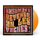 Bushman's Revenge - Ah, Les Vaches! - Ltd LP (Orange)